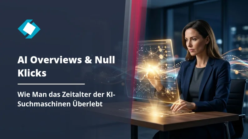 AI Overviews, Null Klicks: Wie Man Überlebt