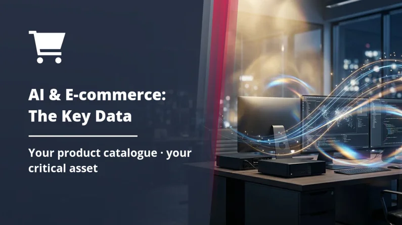 E-commerce & AI: the quality of your product data