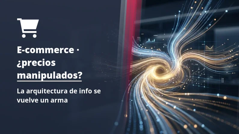E-commerce: ¿cómo la arquitectura manipula tus precios?