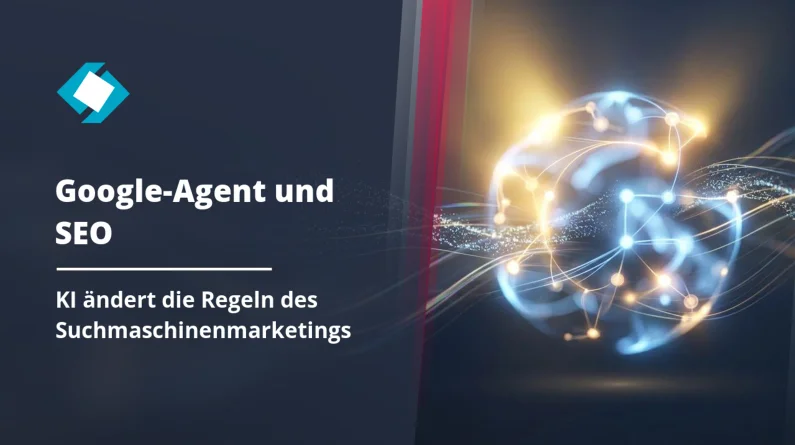 Google-Agent: Wenn KI die Spielregeln des SEO ändert