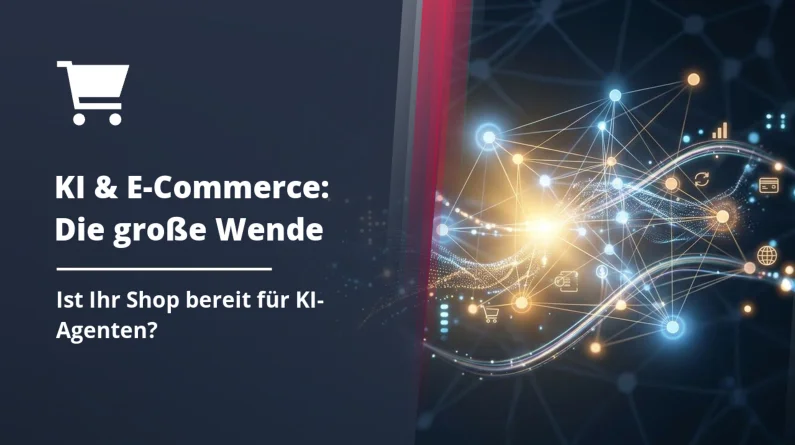 KI im E-Commerce: Ist Ihr Online-Shop bereit?