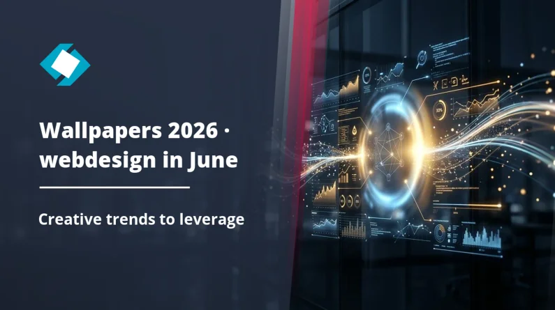 Wallpapers 2026: what June tells us about tomorrow's webdesign