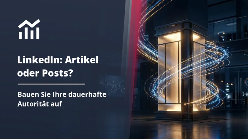 LinkedIn: Artikel oder Posts, was bringt wirklich mehr?