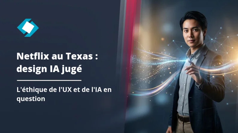 Netflix attaqué au Texas : l'impact sur le design et l'IA