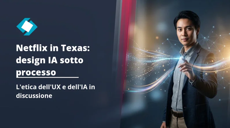 Netflix citata in giudizio in Texas: l'impatto sul design e sull'IA