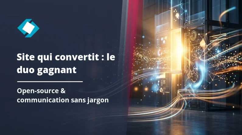 Site web qui convertit : outils open-source et langage clair