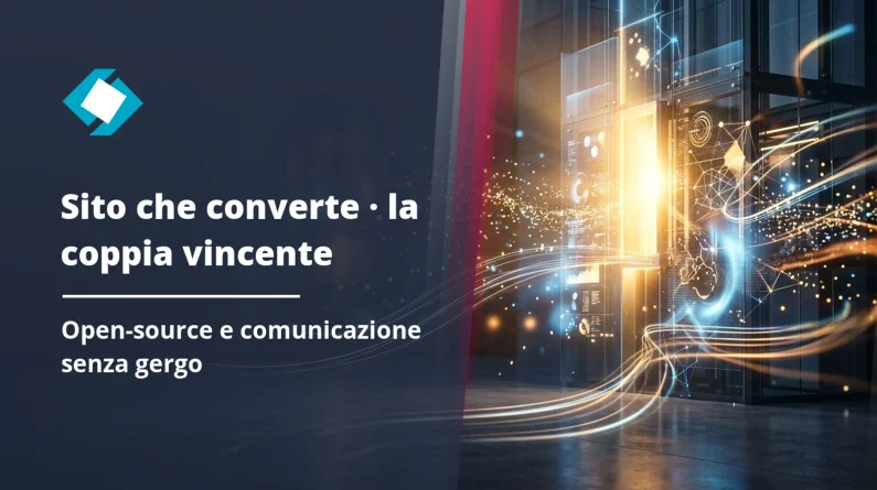 Sito web che converte: strumenti open-source e linguaggio chiaro