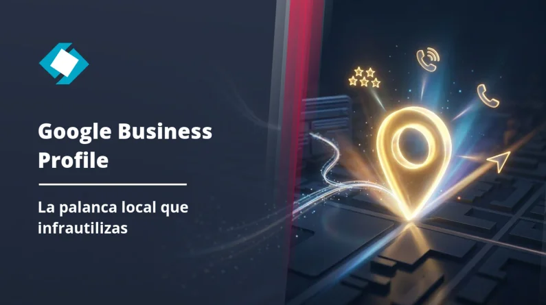 ¡Tu perfil de Google Business vale oro!