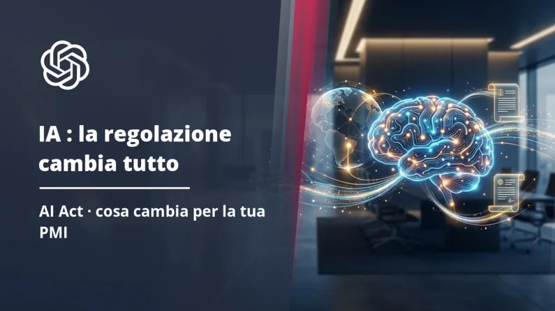 Regolamentazione IA : AI Act, sospensioni e impatto sulla tua PMI