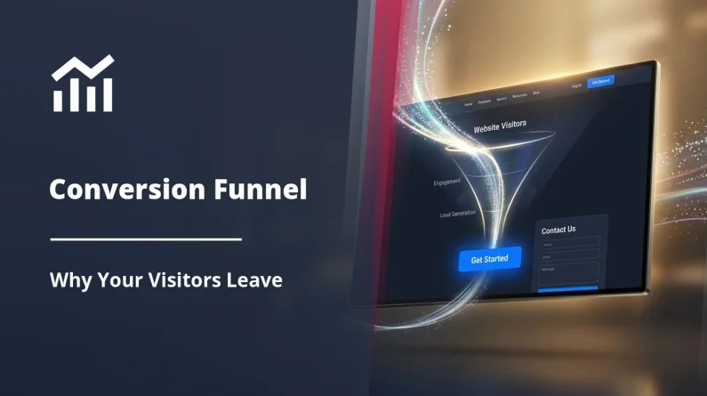 Conversion Funnel: Why Your Visitors Never Contact You