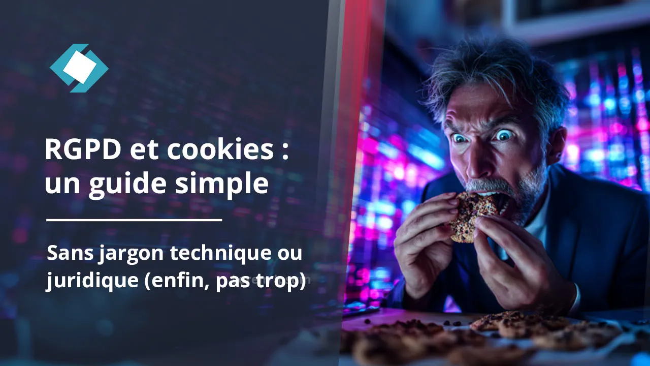 RGPD et cookies : Le guide simple pour les PME (sans jargon juridique)